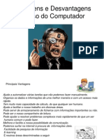 Vantagens e Desvantagens No Uso Do Computador