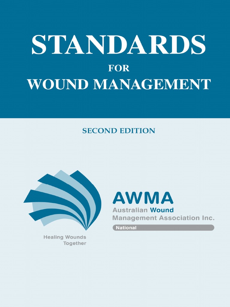 AWMA 2011 Standards For Wound Management v2 | PDF | Evidence Based ...