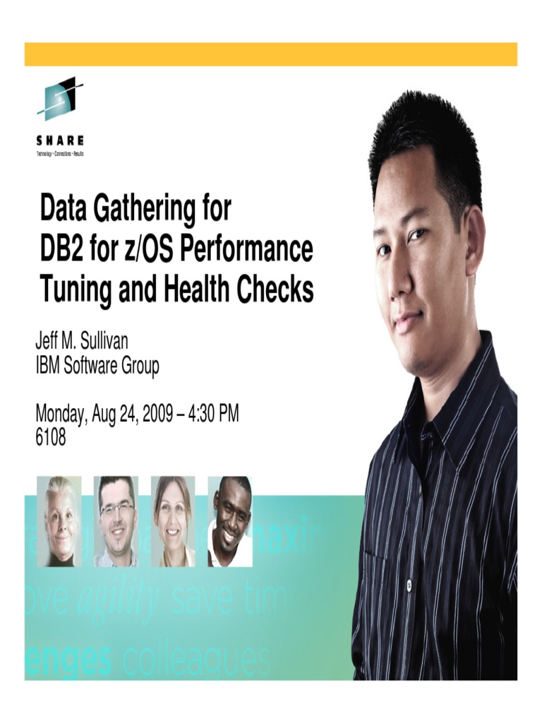 Data Gathering For DB2 For z/OS Performance Tuning and Health Checks | PDF