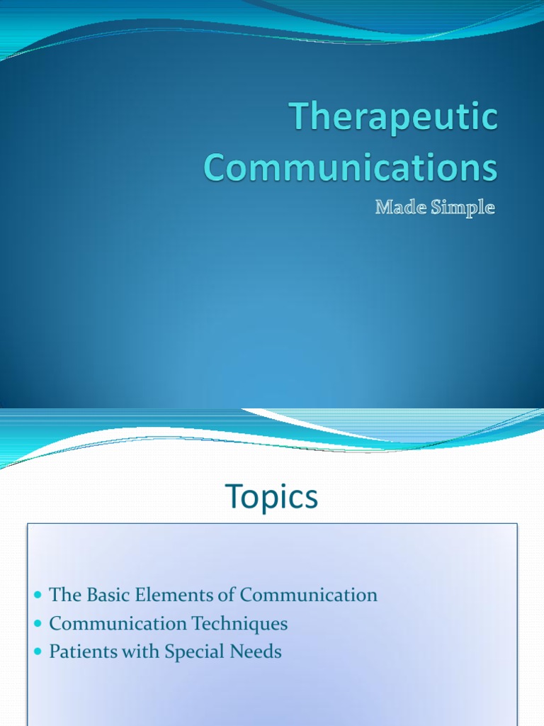 Therapeutic Communications 1 Body Language Communication