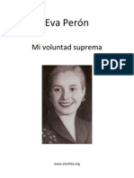 Eva Perón  - Mi voluntad suprema