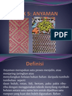 TOPIK 5-Anyaman