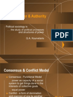 Power & Authority: Political Sociology Is . The Study of Political Processes and Structures of Power G.A. Kourvetaris