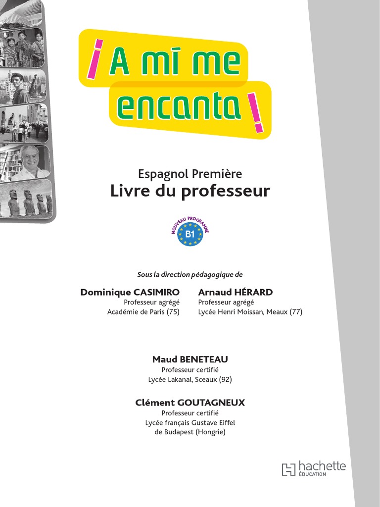 A Mi Me Encanta 3ème Correction Guide Pedagogique A Mi Me Encanta 1re (B1) - Espagnol - Livre Élève Format  Compact - Edition 2011 | PDF | Lectura (proceso) | Comunicación