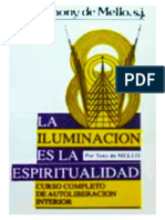 La Iluminacion Es La Espiritualidad (Anthony de Mello)