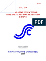 Comparative Structural Requirements for High Speed Crafts