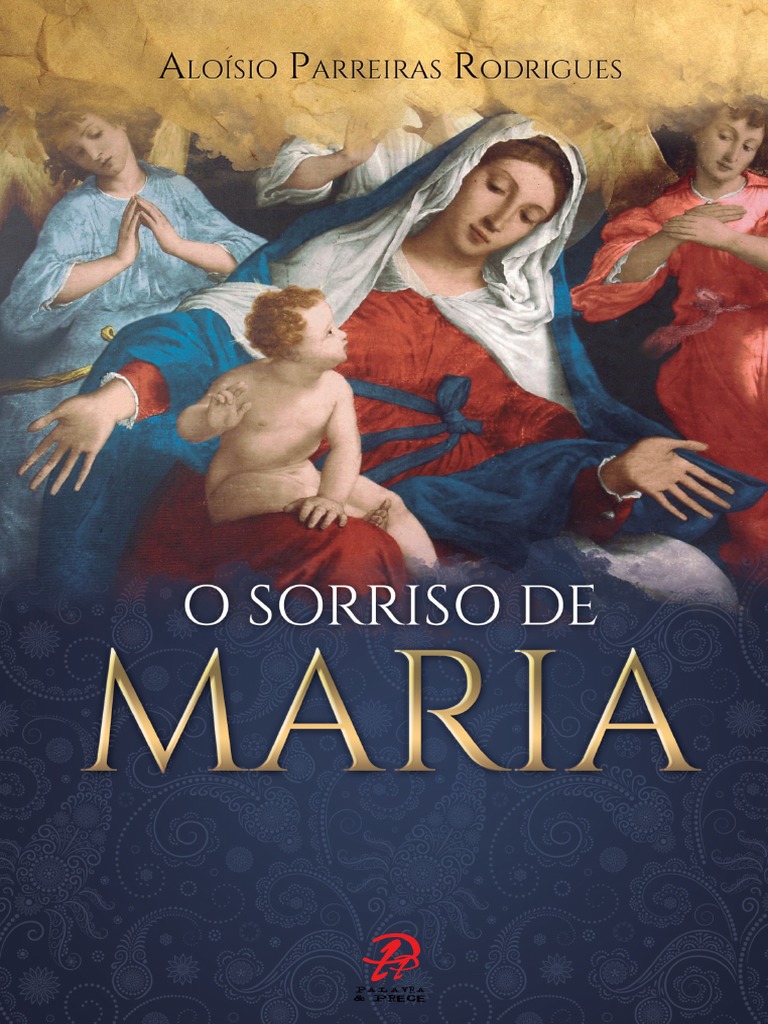 Livro O Sorriso De Maria Pdf Maria Mãe De Jesus Rosário