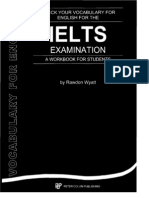 vocabulary for english - check your vocabulary for ielts examination - workbook for students (by rawdon wyatt)