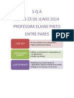 SQA Lunes 23 de Junio 2014 Profesora Elaine Pinto Entre Pares