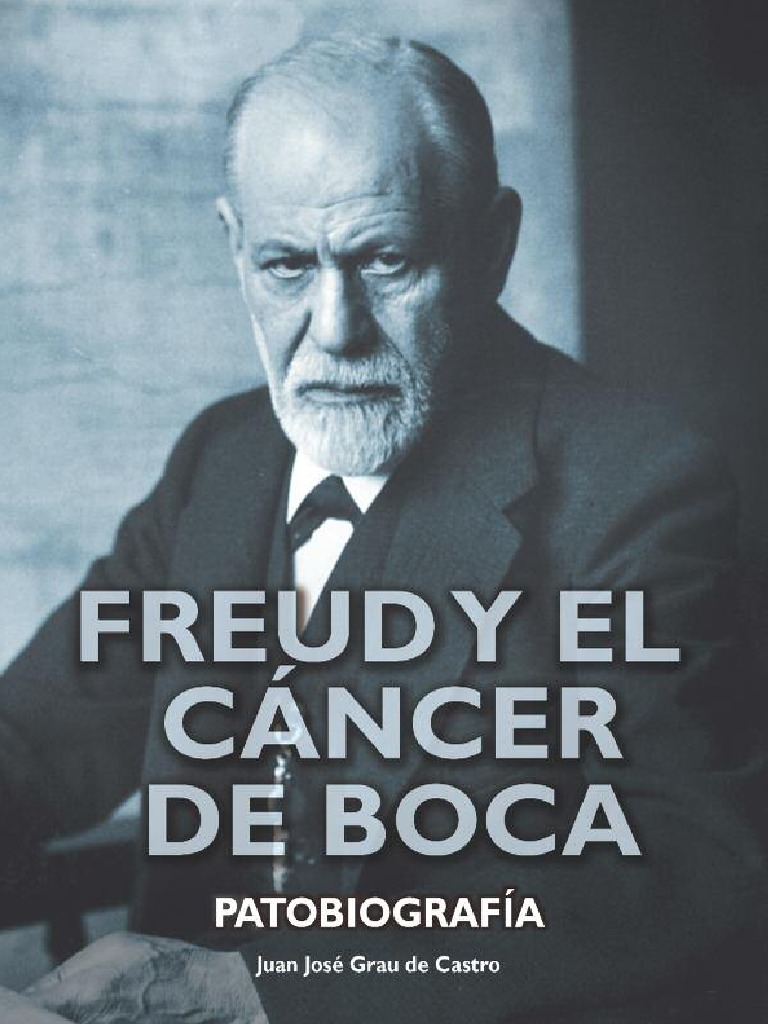 Freud y Su Cancer Oral Sigmund Freud Cáncer