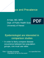 Incidence and Prevalence: Al Katz, MD, MPH Dept. of Public Health Sciences University of Hawaii