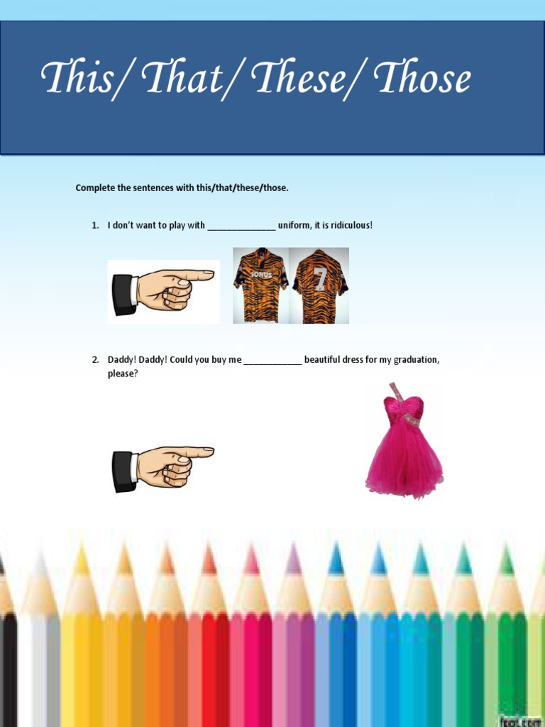 Fill in the Blanks: This/That/These/Those | PDF