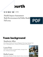 Old Fourth Ward: Health Impact Assessment Built Environment & Public Health Fall 2009