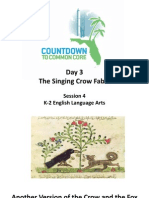 Day 3 The Singing Crow Fable: Session 4 K-2 English Language Arts