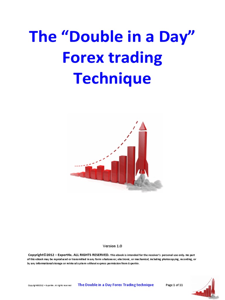 Double In A Day Forex Technique Foreign Exchange Market Futures - 