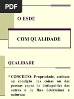 ESDE com qualidade