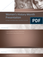 Women's History Month Presentation: Your Name - Your Teacher's Name - Your School - Your Grade