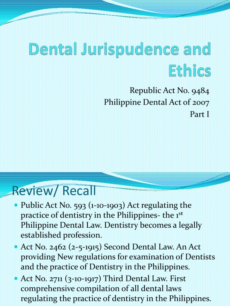 4 Philippine Dental Act of 2007 Part I Dental Hygienist Dentistry