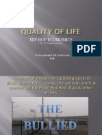 Quality of Life Hip Hop Economics July 6, 2014