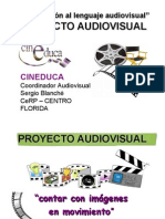 Introduccion Al Lenguaje Audiovisual - PROYECTO AUDIOVISUAL 2014 SB
