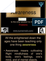 Awareness: Is The Only Solution To Many