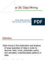 Chapter 26: Data Mining: (Some Slides Courtesy of Rich Caruana, Cornell University)