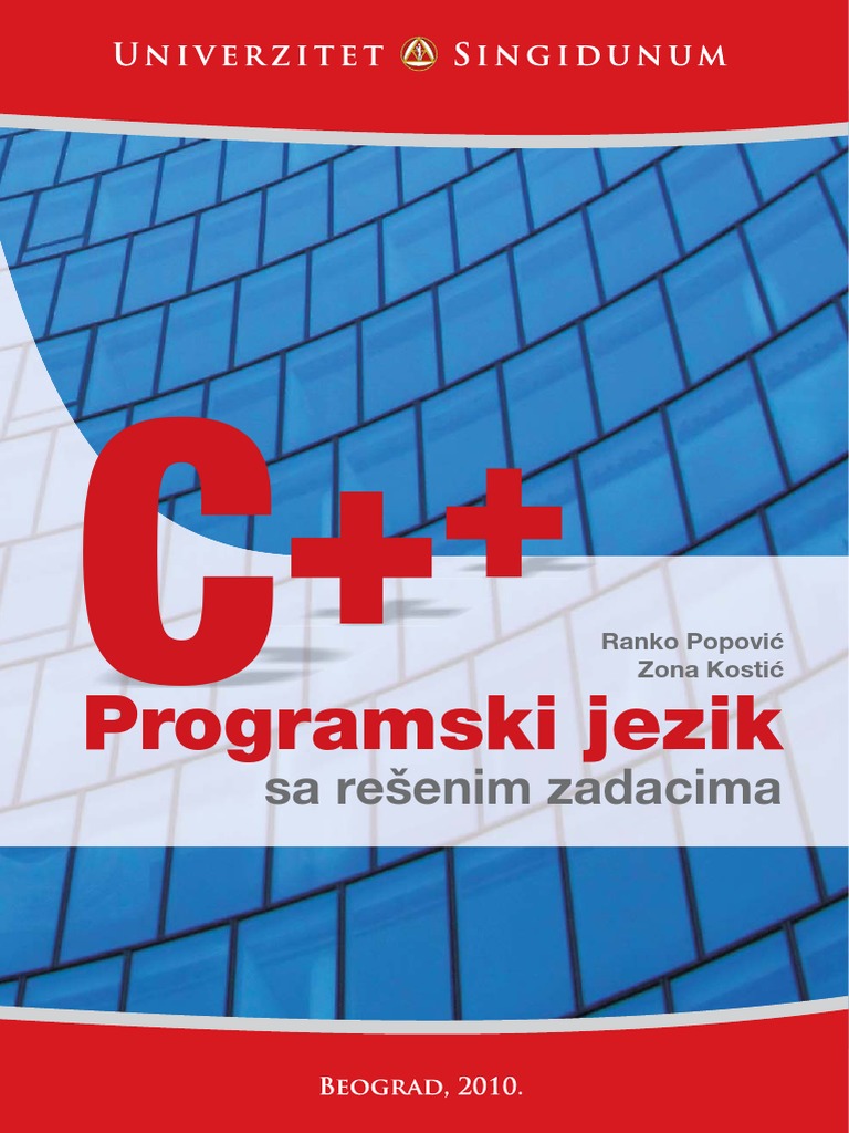 US - Programski Jezik C++ Sa Rešenim Zadacima | PDF