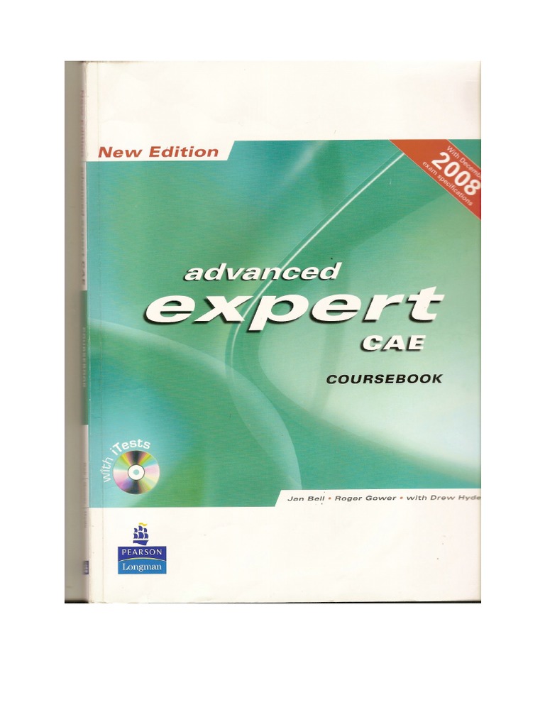 Advanced Expert CAE Coursebook (New Edition 2008) | PDF