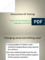 Assessment & Testing: Factors To The Changing Trend in Language Assessment