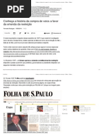 Conheça a história da compra de votos a favor da emenda da reeleição - Política - Política