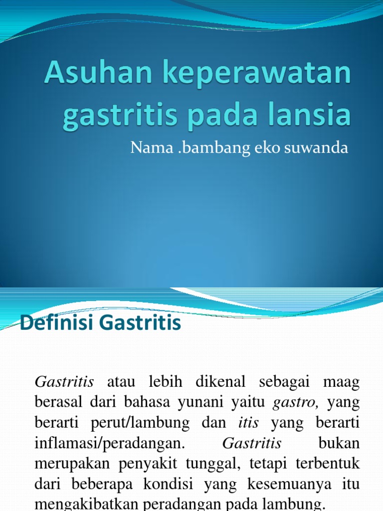 Asuhan Keperawatan Gastritis Pada Lansia
