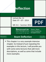 Beam Deflection: Lecture No. 11 Date: 07 - 07 - 2014 ME 211 - Summer 2014