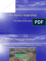 Rio Blanco Watershed: The Rest of The Story