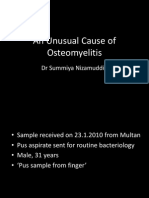 An Unusual Cause of Osteomyelitis: DR Summiya Nizamuddin