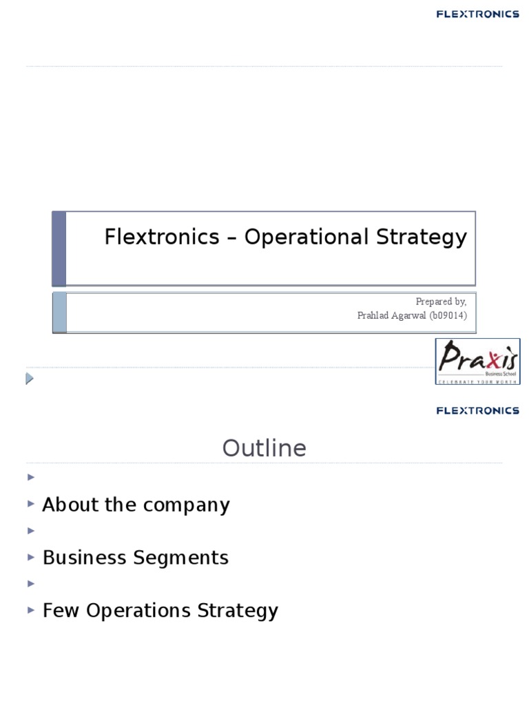 Flextronics Operational Strategy Overview | PDF | Computers ...
