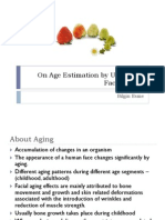 On Age Estimation by Using Still Face Images: Bilgin Esme