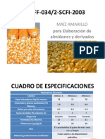 MAÍZ AMARILLO ESPECIFICACIONES PARA ALMIDONES