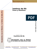 Caminos de Ifa Iroso y Omoluos