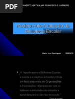 Modelo Auto-avaliação das Bibliotecas Escolares