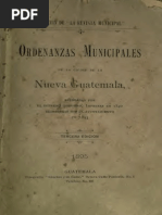 Ordenanzas Municipales de La Ciudad de La Nueva Guatemala, Aprobadas Por El Supremo Gobierno