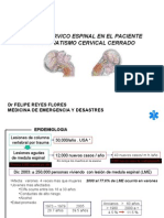 IV CME 2011 Trauma Vertebro Medular Dr Reyes