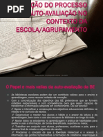 Integração do processo de auto avaliação no contexto da escola
