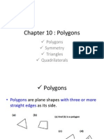 Chapter 10: Polygons: Polygons Symmetry Triangles Quadrilaterals