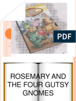 Rosemary and the seven dwarfs