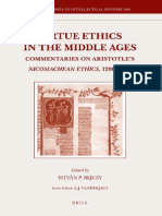 (Brill's Studies in Intellectual History) István Pieter Bejczy-Virtue Ethics in the Middle Ages_ Commentaries on Aristotle's Nicomachean Ethics, 1200-1500-Brill Academic Pub (2007)