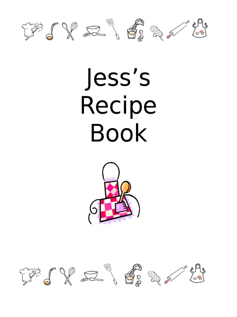 Jess' Recipe Book | PDF | Meringue | Cakes