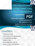 Friction Stir Welding PPT On FSP Using Twin Tool