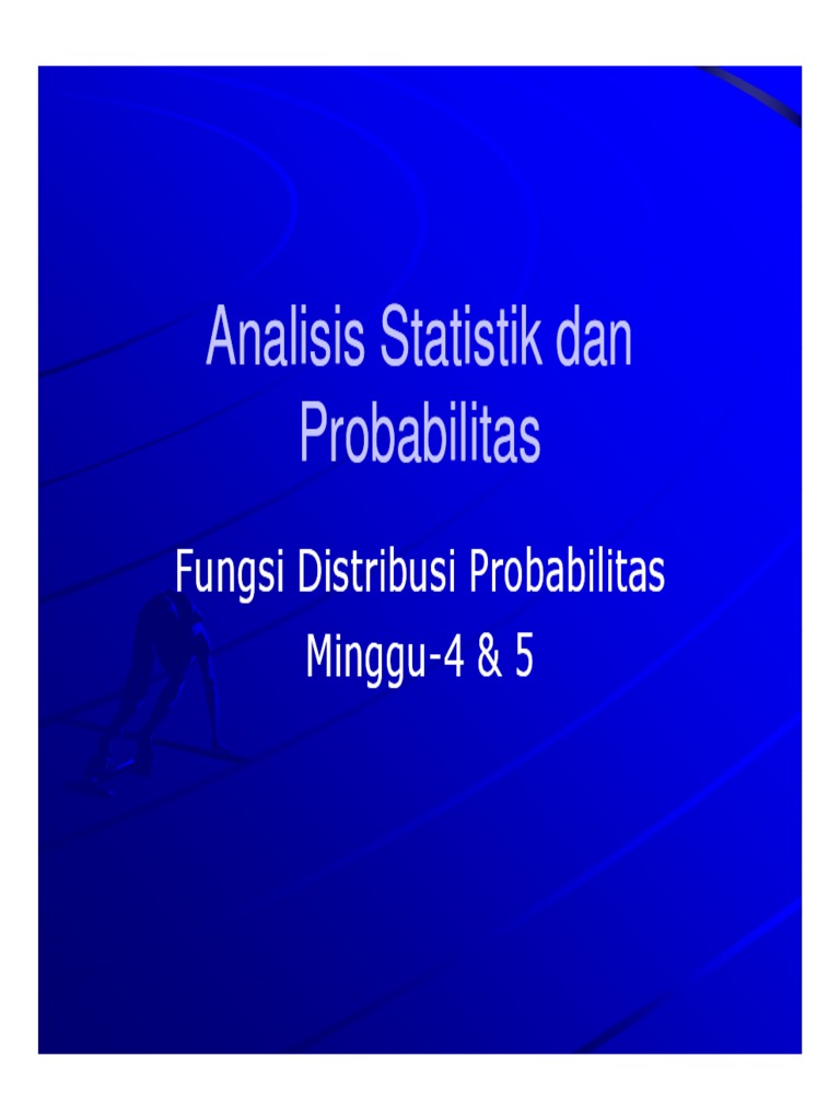 Fungsi Distribusi  Probabilitas minggu4 5 KL pdf  Fungsi Distribusi  Probabilitas minggu4 5 KL pdf