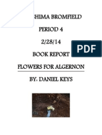 Rhoshima Bromfield Period 4 2/28/14 Book Report Flowers For Algernon By: Daniel Keys