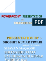 Presentation ON Transducers: Powerpoint